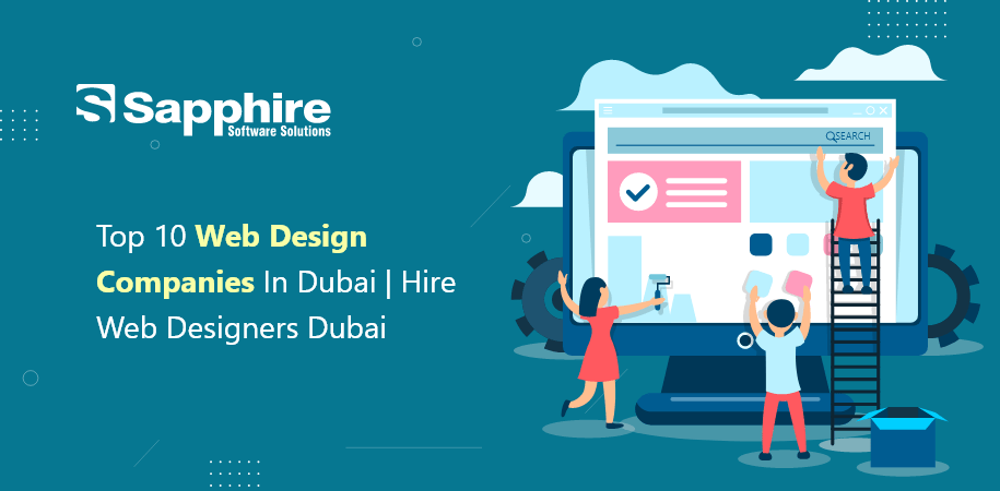 Top 10 Web Design Companies in Dubai | Hire Web Designers Dubai 2023