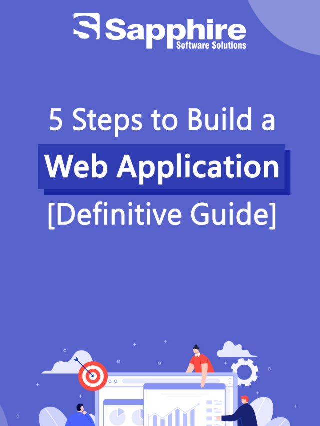 5 Steps to Build a Web Application [Definitive Guide]