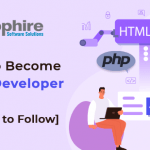 How to Become a PHP Developer in 2023? [6 Steps to Follow]