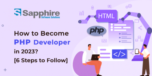 How to Become a PHP Developer in 2023? [6 Steps to Follow]