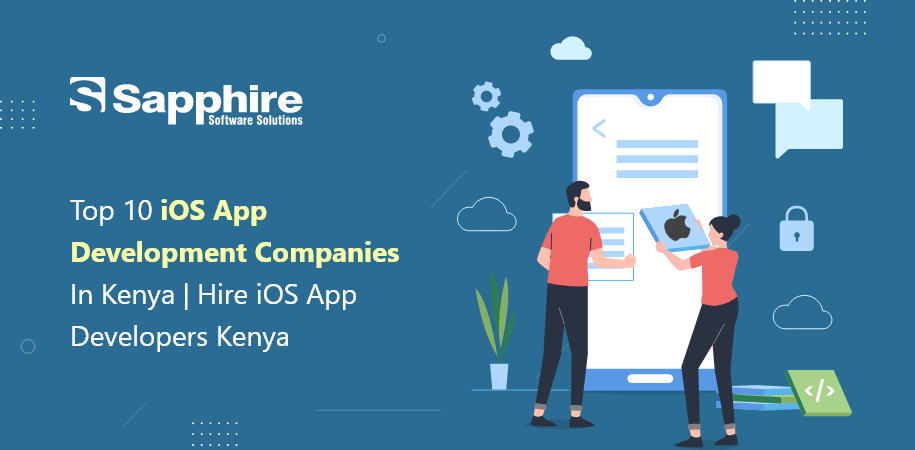 iOS App Development Companies in Kenya