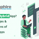 What is Hybrid App? Advantages & Limitations of Hybrid Apps
