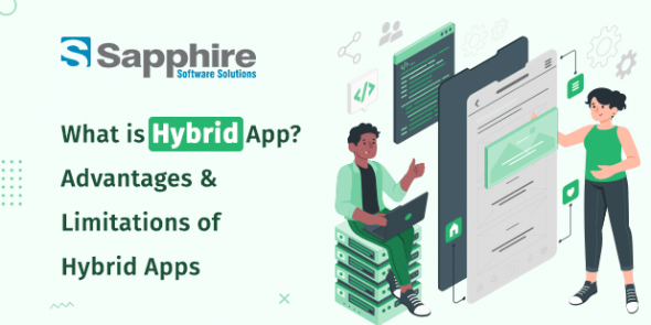 What is Hybrid App? Advantages & Limitations of Hybrid Apps
