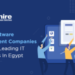 Top 10 Software Development Companies in Egypt | Leading IT Companies in Egypt