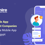Top 10 Mobile App Development Companies in Egypt | Hire Mobile App Developers Egypt 2023