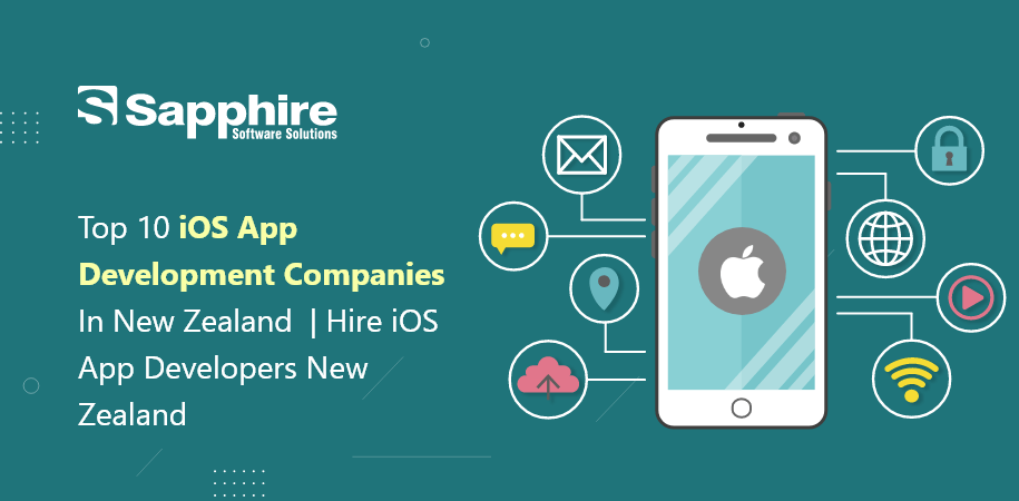 Top 10 iOS App Development Companies in New Zealand | Hire iOS App Developers New Zealand 2023