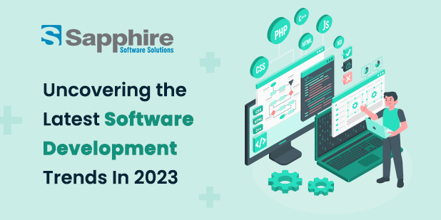Uncovering the Latest Software Development Trends In 2023