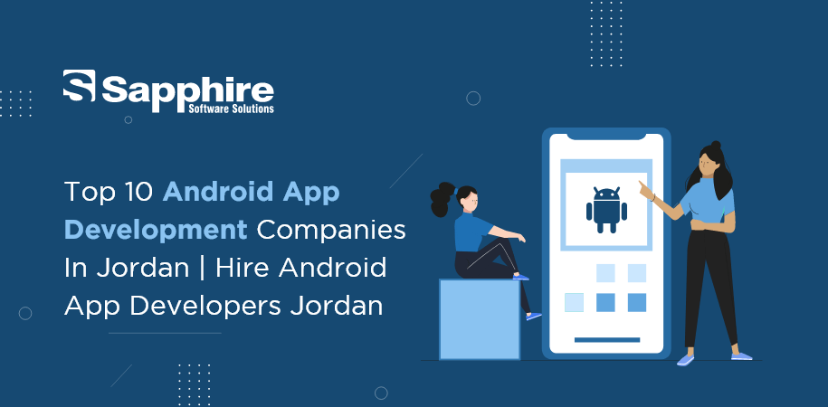 Android App Development Companies