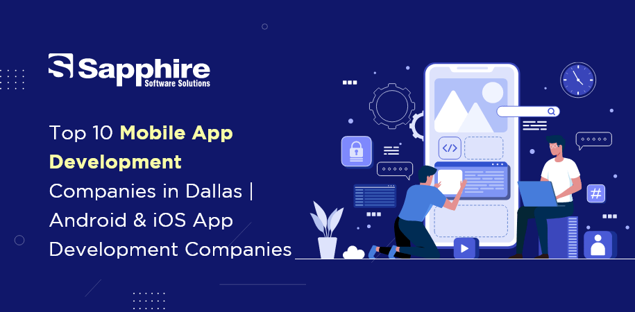 Top Mobile App Development Companies in Dallas |  Android & iOS App Development