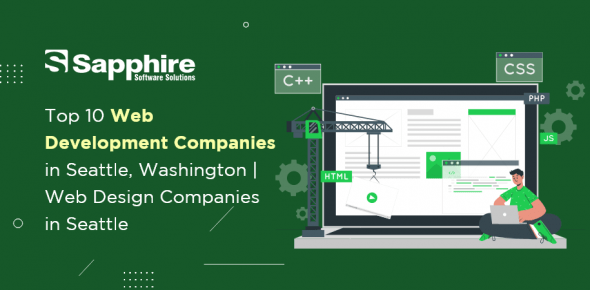 Top 10 Web Development Companies in Seattle, Washington | Web Design Companies in Seattle