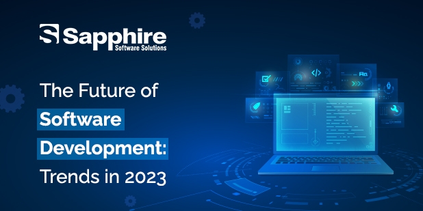The Future of Software Development Trends in 2023