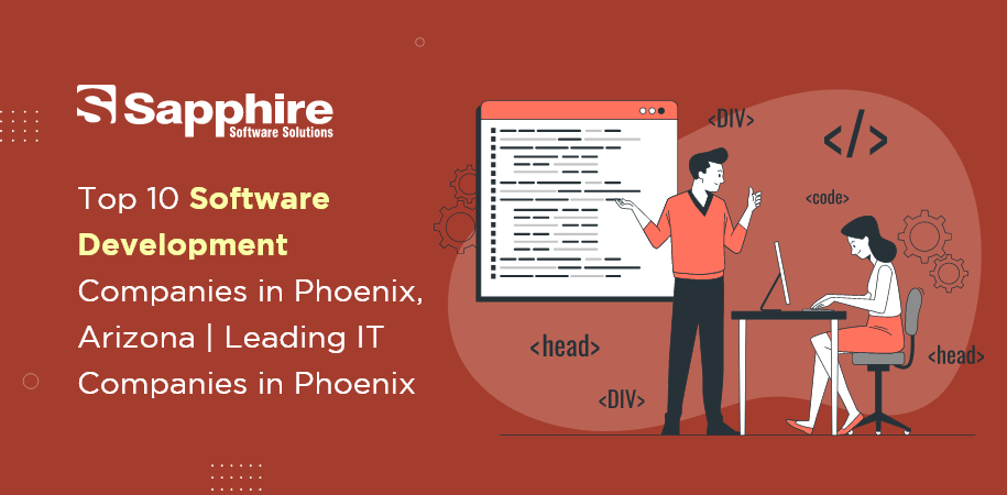 Top Software Development Companies in Phoenix, Arizona | Leading IT Companies Phoenix