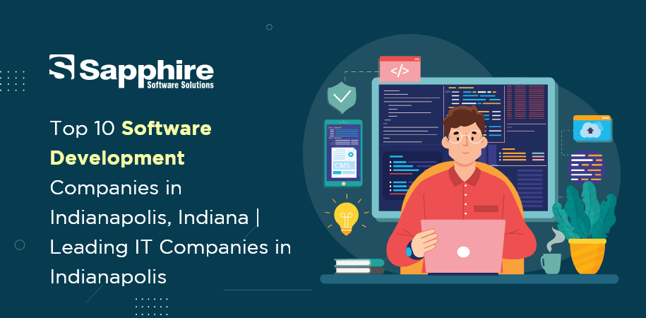 Top Software Development Companies in Indianapolis, Indiana | Leading IT Companies Indianapolis