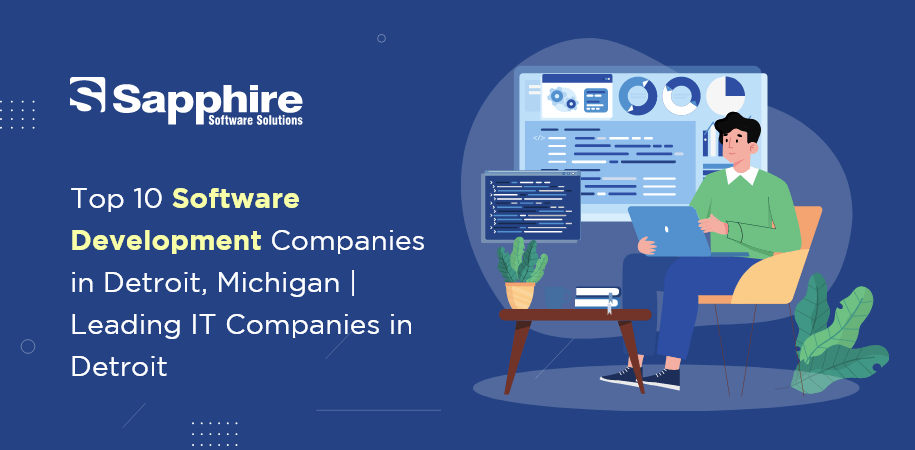 Top 10 Software Development Companies in Detroit, Michigan | Leading IT Companies in Detroit