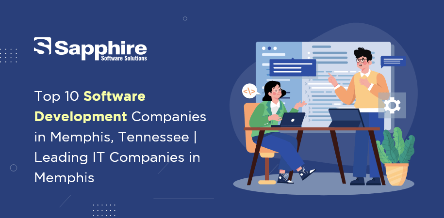 Top 10 Software Development Companies in Memphis, Tennessee | Leading IT Companies in Memphis