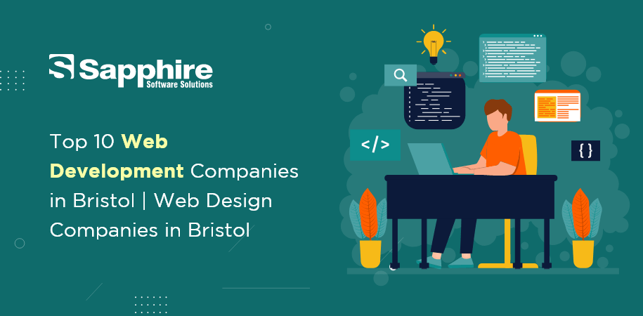 Top 10 Web Development Companies in Bristol | Web Design Companies in Bristol