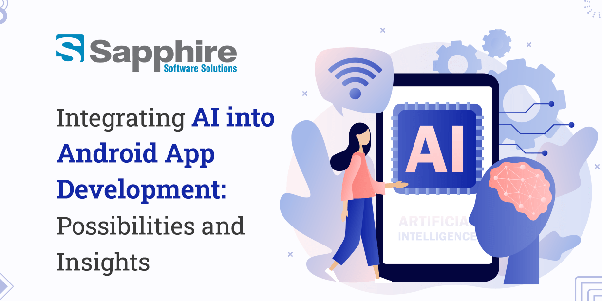 Integrating AI into Android App Development: Possibilities and Insights