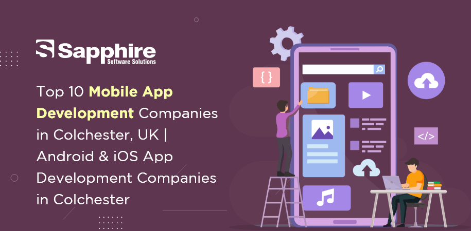 Mobile App Development Companies in Colchester
