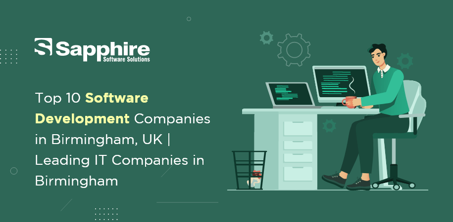 Top 10 Software Development Companies in Birmingham, UK | Leading IT Companies in Birmingham