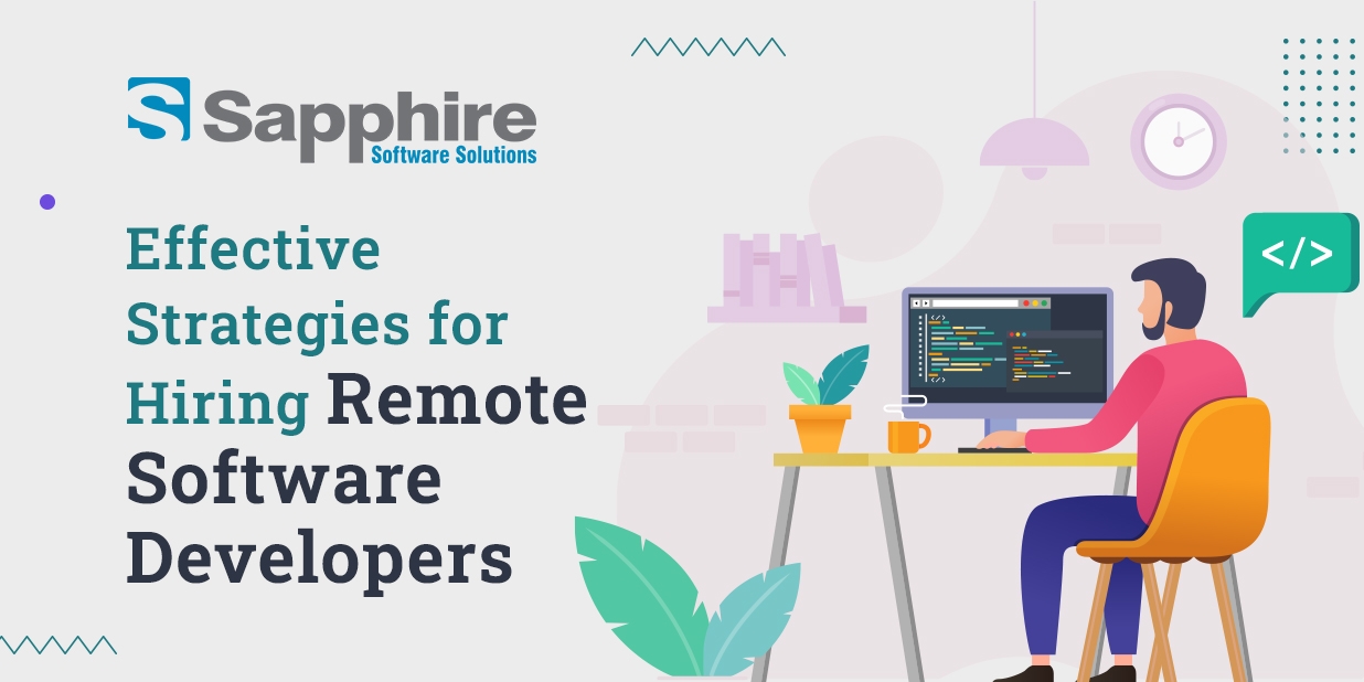 Effective Strategies for Hiring Remote Software Developers