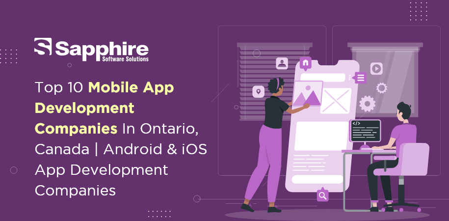 Top Mobile App Development Companies in Ontario, Canada | Android & iOS App Development Companies