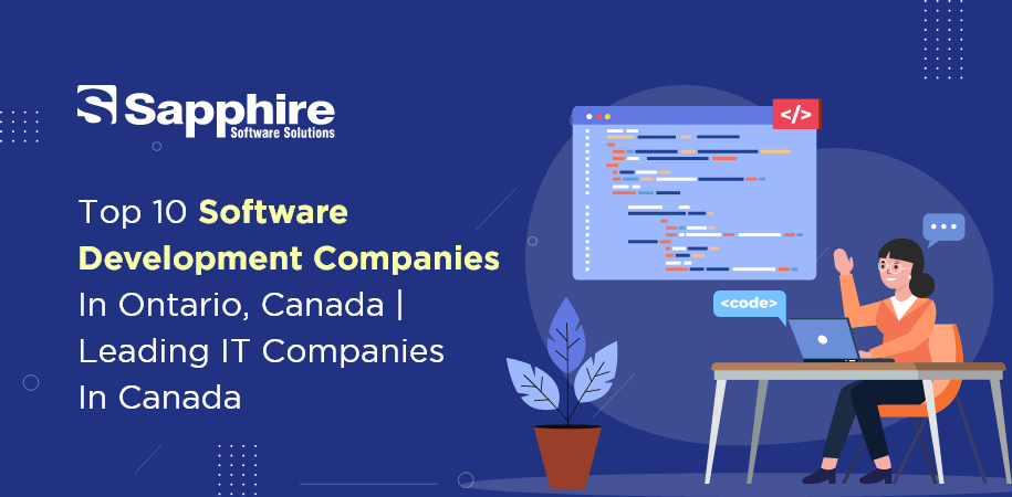 Top 10 Software Development Companies in Ontario, Canada | Leading IT Companies in Canada