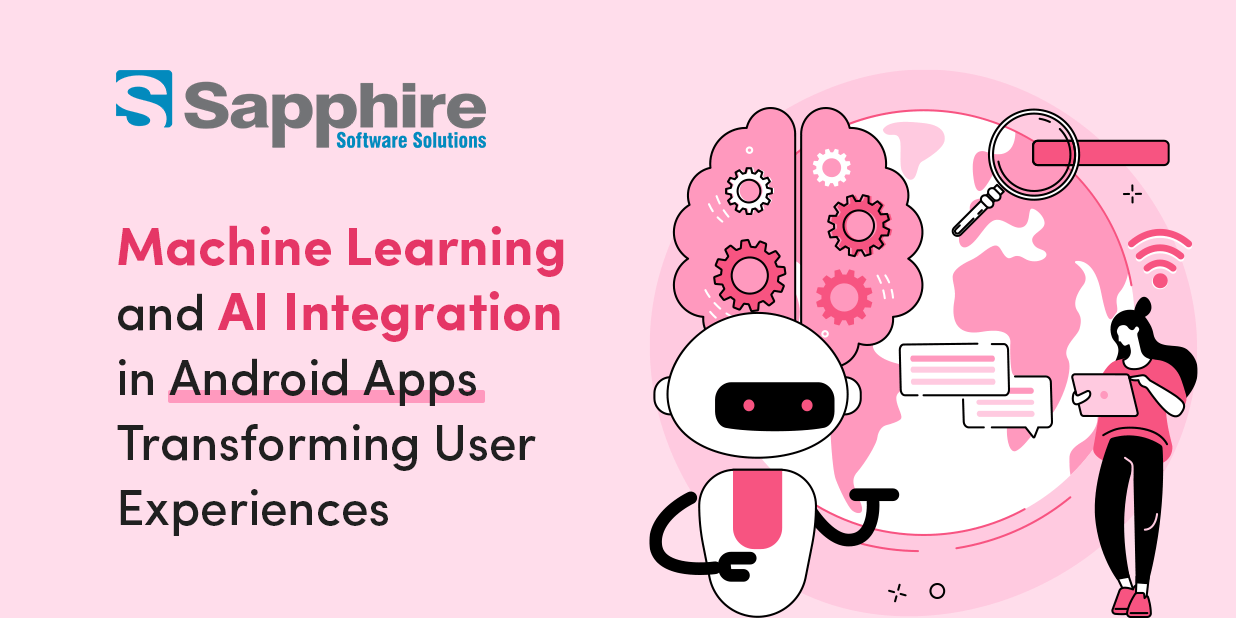 Machine Learning and AI Integration in Android Apps