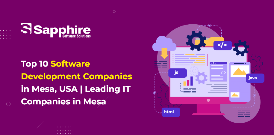 Top 10 Software Development Companies in Mesa, USA | Leading IT Companies in Mesa