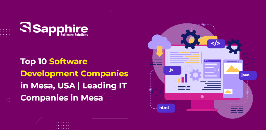 Top Software Development Companies in Mesa, USA | Leading IT Companies