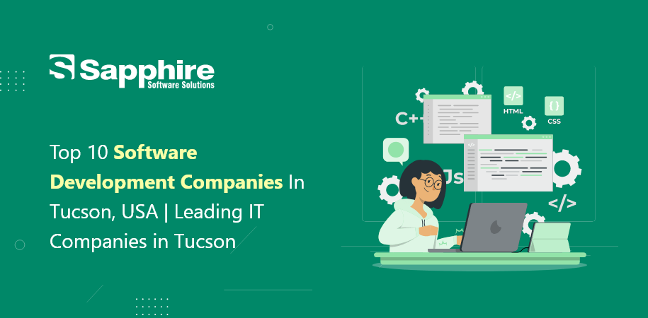 Top Software Development Companies in Tucson, USA | Leading IT Companies