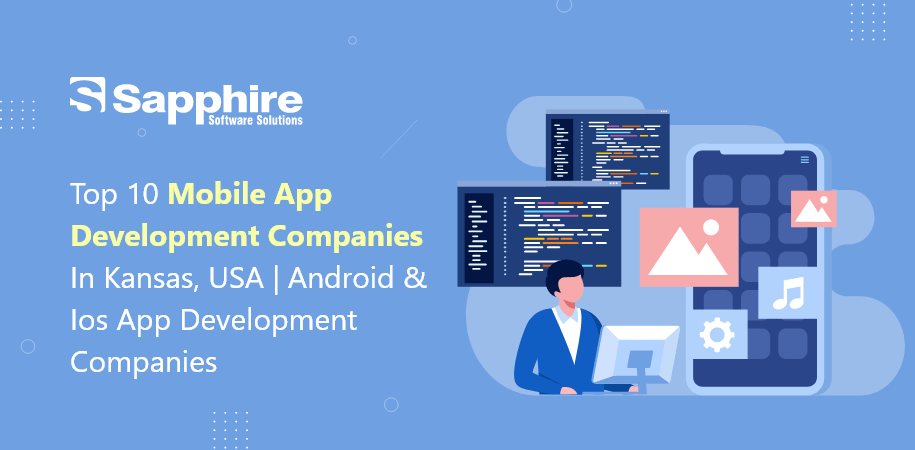 Top 10 mobile app development companies in kansas