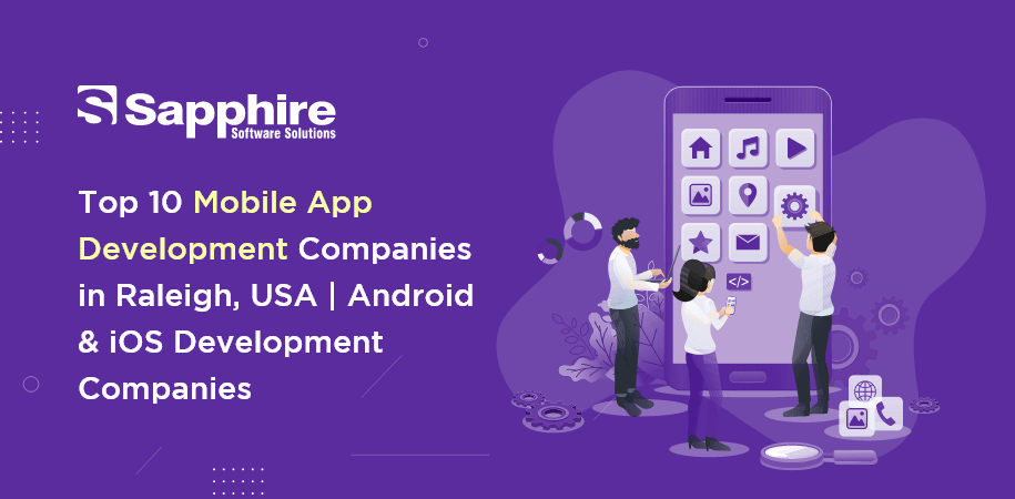 Mobile App Development Companies in Raleigh