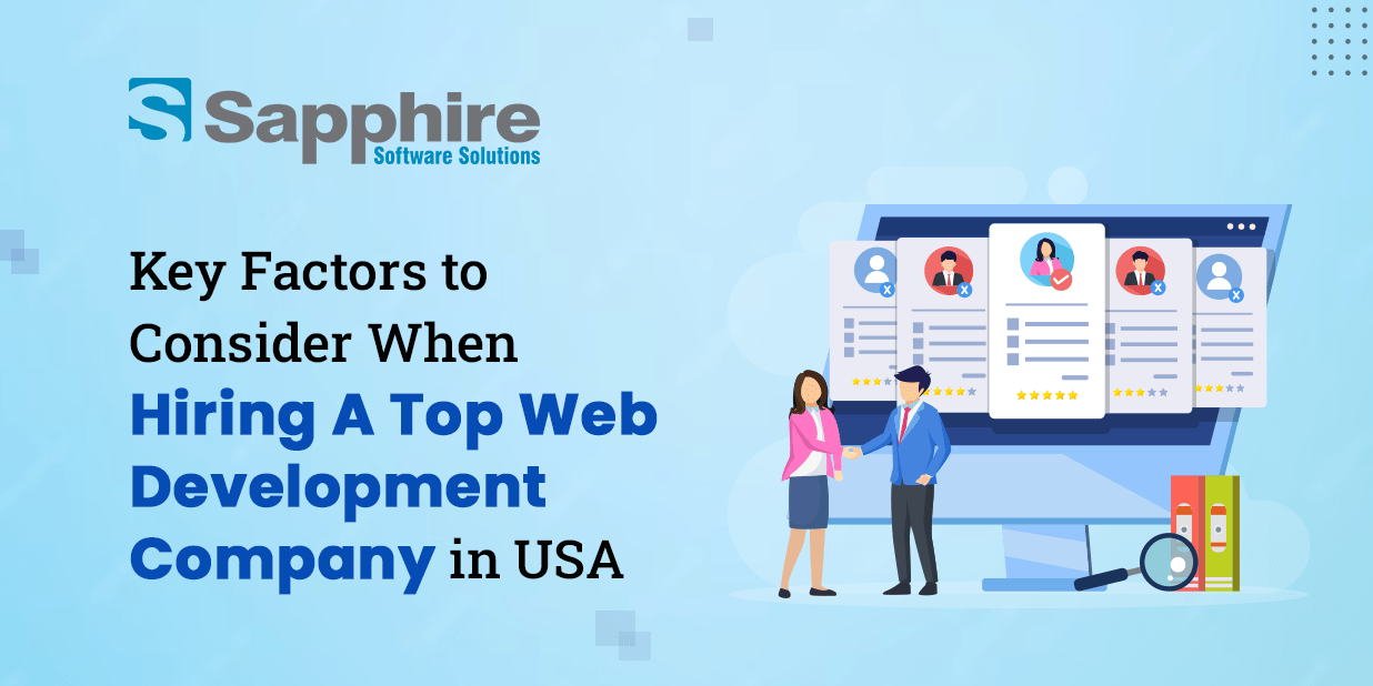 Key Factors to Consider When Hiring a Top Web Development Company in USA