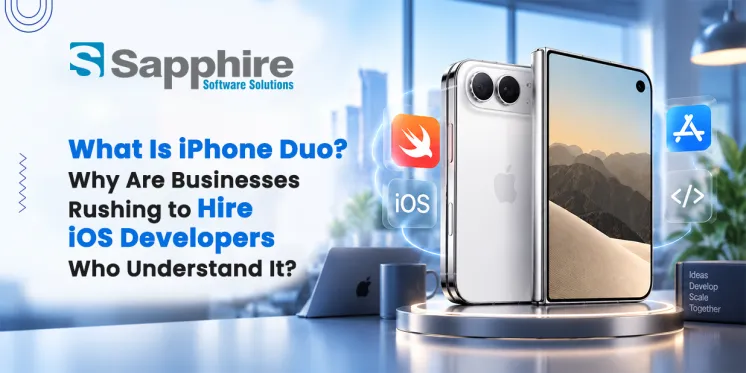 What Is iPhone Duo? Why Are Businesses Rushing to Hire iOS Developers Who Understand It?